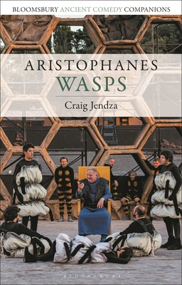 Aristophanes: Wasps - Jendza, Craig