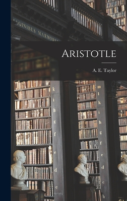 Aristotle - Taylor, Alfred Edward