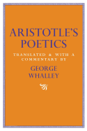 Aristotle's Poetics: Translated and with a Commentary by George Whalley Volume 12