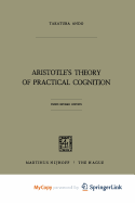 Aristotle's Theory of Practical Cognition - Ando, Takatsura