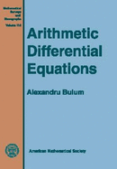 Arithmetic Differential Equations - Buium, Alexandru