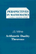Arithmetic Duality Theorems
