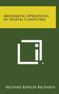 Arithmetic Operations in Digital Computers