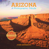 Arizona: A Photographic Tribute