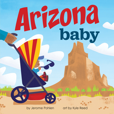 Arizona Baby - Pohlen, Jerome