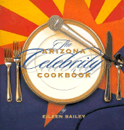 Arizona Celebrity Cookbook