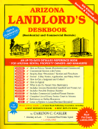 Arizona Landlord's Deskbook: Residential and Commerical Rentals