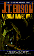 Arizona Range War - Edson, J T