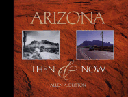 Arizona Then & Now