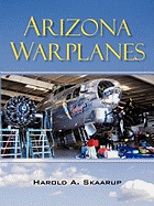 Arizona Warplanes: Updated Edition