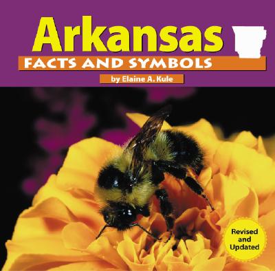 Arkansas Facts and Symbols - Kule, Elaine A