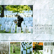 Arlington National Cemetery: A Nation's Story Carved in Stone