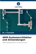 ARM-Systemarchitektur und Anwendungen