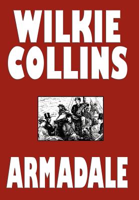 Armadale - Collins, Wilkie