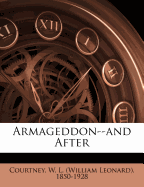 Armageddon--And After