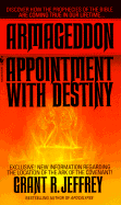 Armageddon: Appointment with Destiny - Jeffrey, Grant R, Dr.
