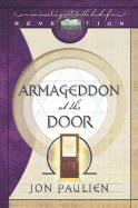 Armageddon at the Door: An Insider's Guide to the Book of Revelation - Paulien, Jon, PH.D.