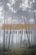 Armageddon II: The Alpha and Omega