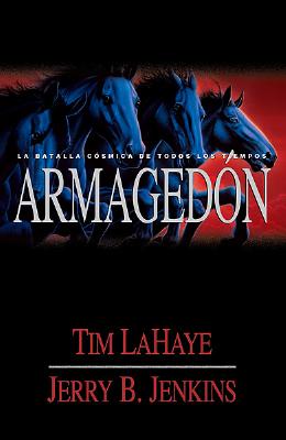 Armagedon - LaHaye, Tim, Dr., and Jenkins, Jerry B