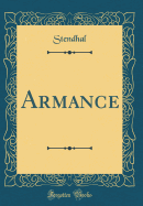 Armance (Classic Reprint)