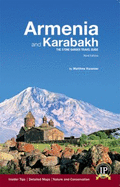 Armenia and Karabakh: The Stone Garden Travel Guide