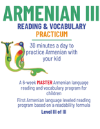 Armenian III: 30 minutes a day to practice Armenian with your kid