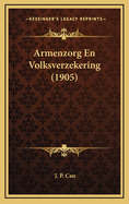 Armenzorg En Volksverzekering (1905)