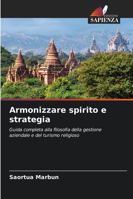 Armonizzare spirito e strategia - Marbun, Saortua