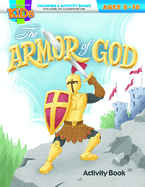 Armor of God Colring and Activity Book: Coloring & Activity Book (Ages 8-10)