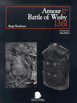 Armour from the Battle of Wisby, 1361 - Thordeman, Bengt, PH.D.