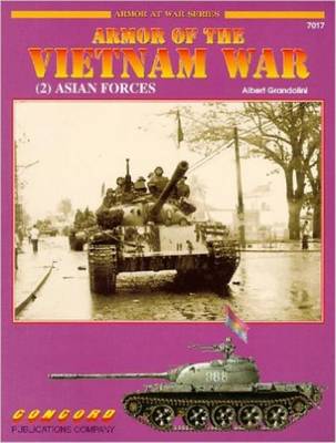 Armour of the Vietnam War: v. 2 - Grandolini, Albert