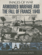 Armoured Warfare and the Fall of France 1940