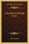 Army Boys in the Big Drive