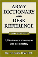 Army Dictionary and Desk Reference - Zurick, Timothy