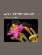 Army Letters 1861-1865