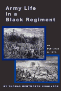 Army Life in a Black Regiment