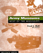 Army Museums West of Mississippi