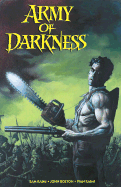 Army of Darkness Adaptation - Raimi, Sam, and Raimi, Ivan