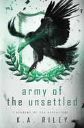 Army of the Unsettled: A Dystopian Novel
