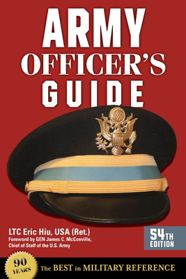 Army Officer's Guide - Hiu, Eric (Revised by), and McConville, Gen James C (Foreword by)