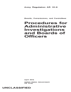 Army Regulation AR 15-6 Procedures for Administrative Investigations and Boards of Officers April 2016