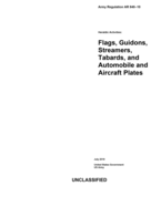 Army Regulation AR 840-10 Heraldic Activities: Flags, Guidons, Streamers, Tabards, and Automobile and Aircraft Plates July 2019