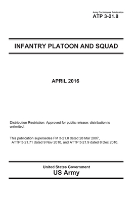 Army Techniques Publication ATP 3-21.8 Infantry Platoon and Squad April 2016 - Us Army, United States Government