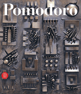 Arnaldo Pomodoro: General Catalogue of Sculptures