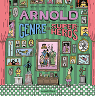 Arnold: Le Genre de Super-H?ros