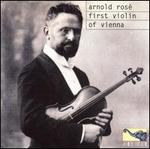 Arnold Ros, First Violin of Vienna - Arnold Ros (violin); Ros String Quartet; Wiener Philharmoniker; Arnold Ros (conductor)