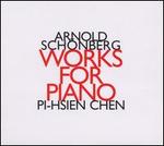Arnold Schonberg: Works for Piano