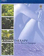 Aromatherapy for the Beauty Therapist - Worwood, Valerie Ann, and Worwood