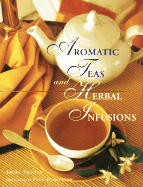 Aromatic Teas and Herbal Infusions - Fronty, Laura, and Isaac, L M (Translated by)