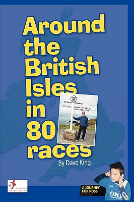 Around the British Isles in 80 Races - King, Dave